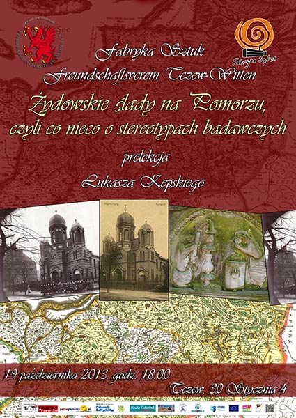 Einladung - Plakat der Fabryka Sztuk in Tczew: Die J&uuml;dischen Spuren in Pommern und Stereotype in der  Forschung